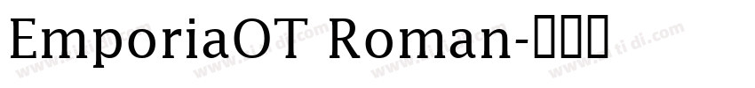 EmporiaOT Roman字体转换